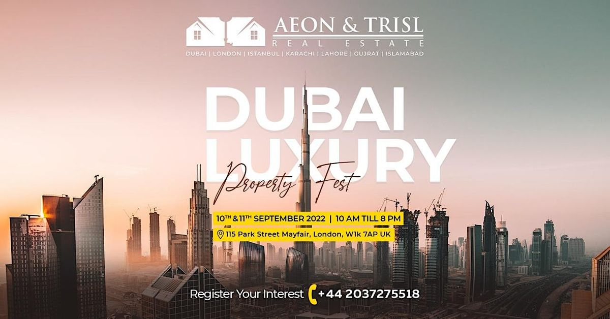 Dubai Luxury Property Fest