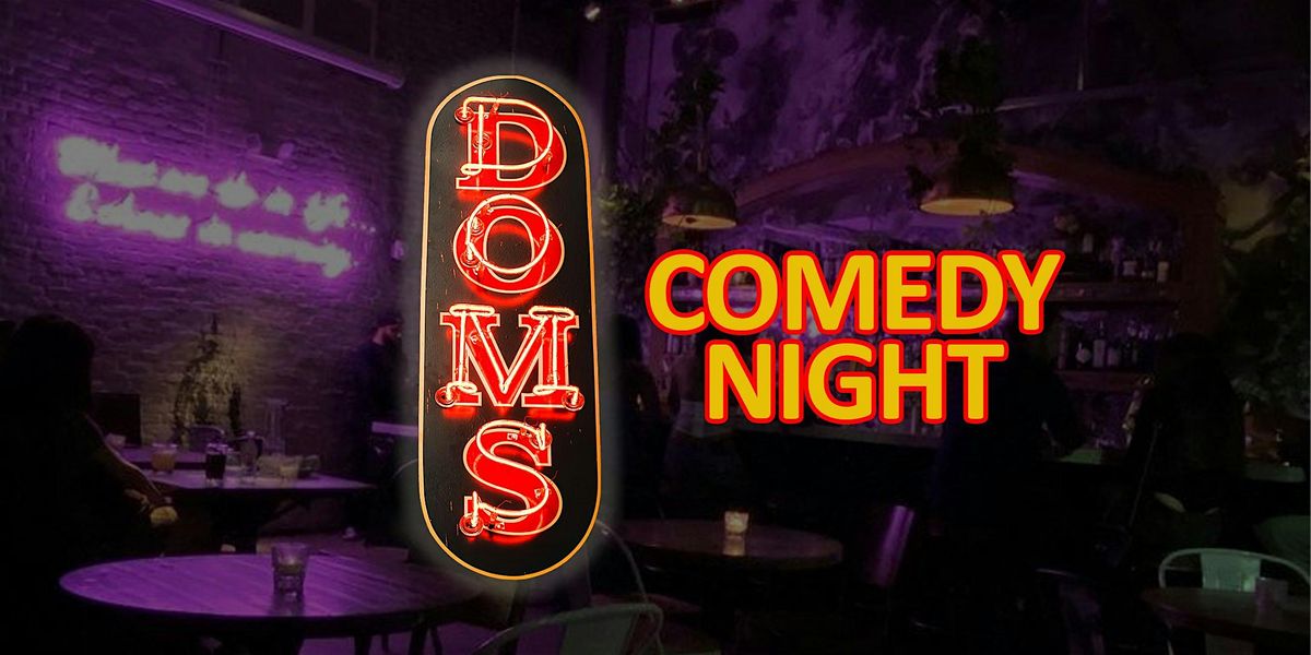 Dom's Brickell Comedy Night (Tuesday)