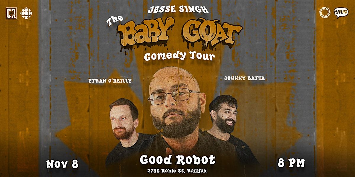 The Baby Goat Comedy Tour - Halifax