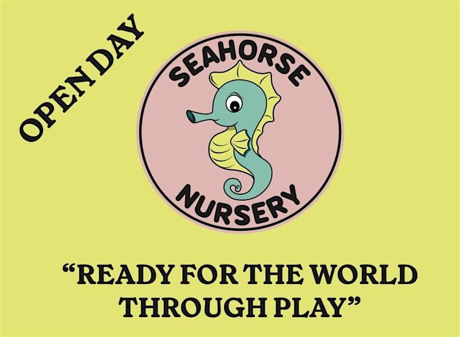 Seahorse Nursery Open Day