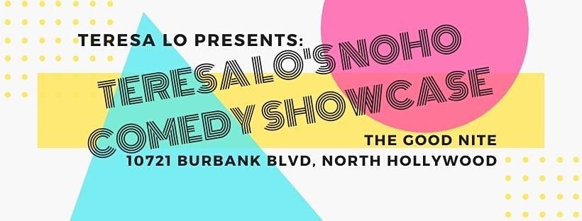 Teresa Lo's Noho Comedy Showcase [July 11, 2021]