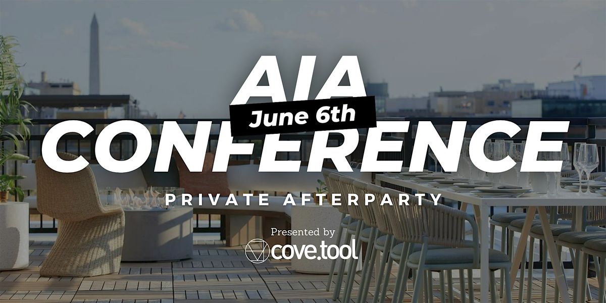 AIA Conference Private Afterparty