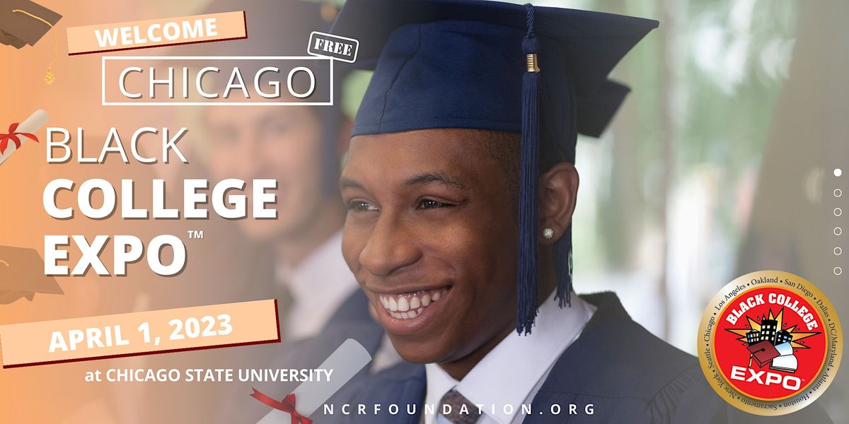 6th Annual Chicago Black College Expo, Chicago State University, 1