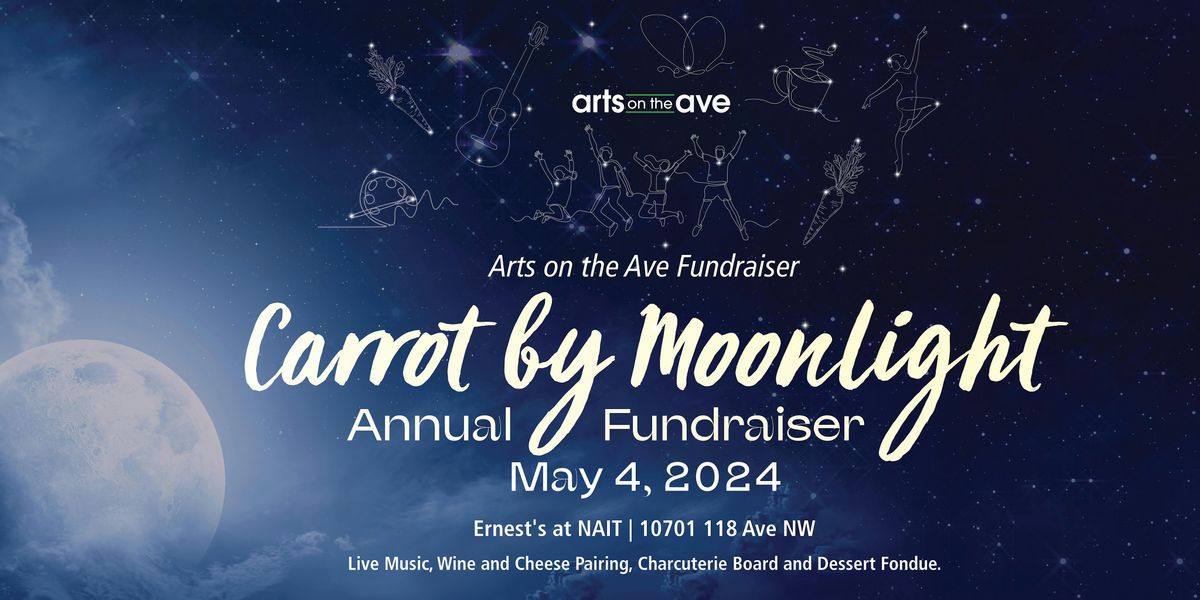 Carrot by Moonlight Annual Fundraiser