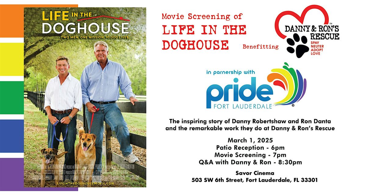 Movie Screening: Life In The Doghouse \u2022 Two Men. One Mission. 10,000 Lives.