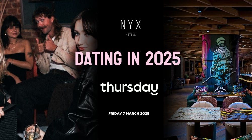 Thursday | NYX Portobello 25+ | Dublin