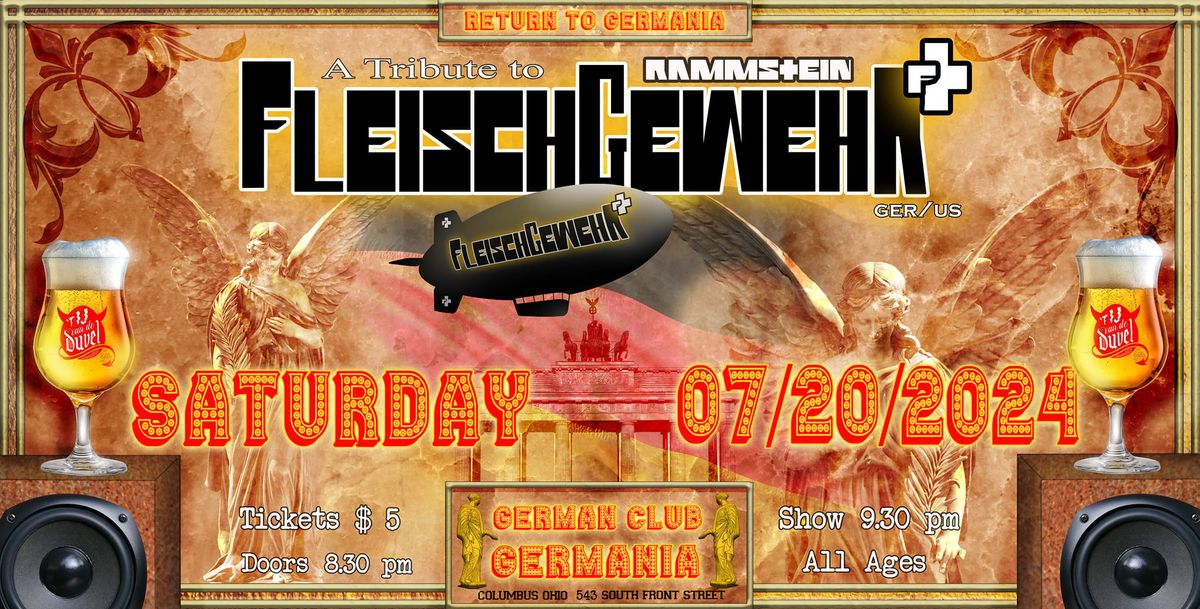 The Return to Germania! Rammstein Tribute Band FleischGewehR F+