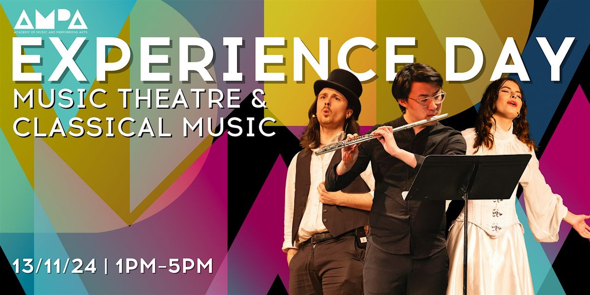 AMPA Experience Day - Music Theatre  & Classical Music