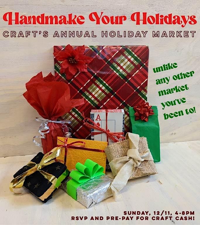 Handmake Your Holidays: a DIY gift market