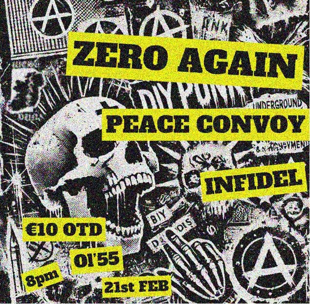 ZERO AGAIN + PEACE CONVOY + INFIDEL