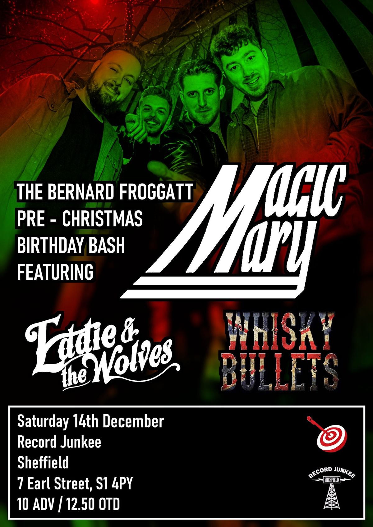 The Bernard Froggatt Pre-Christmas B'day Bash Feat. Magic Mary + Eddie & The Wolves + Whisky Bullets