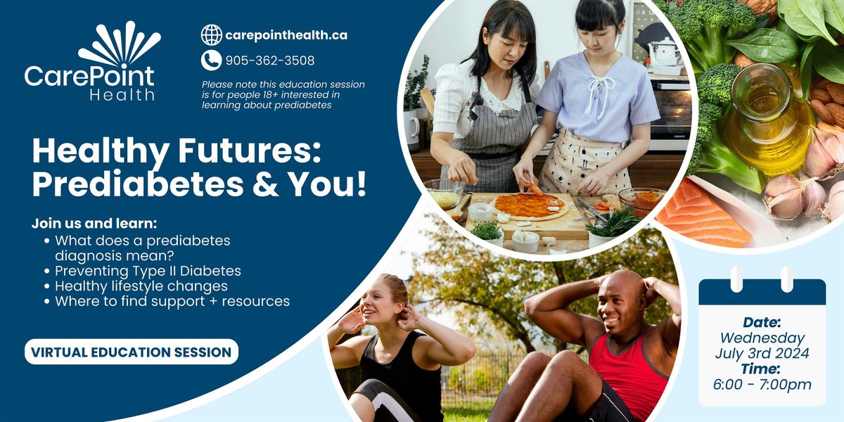 Healthy Futures: Prediabetes & You!