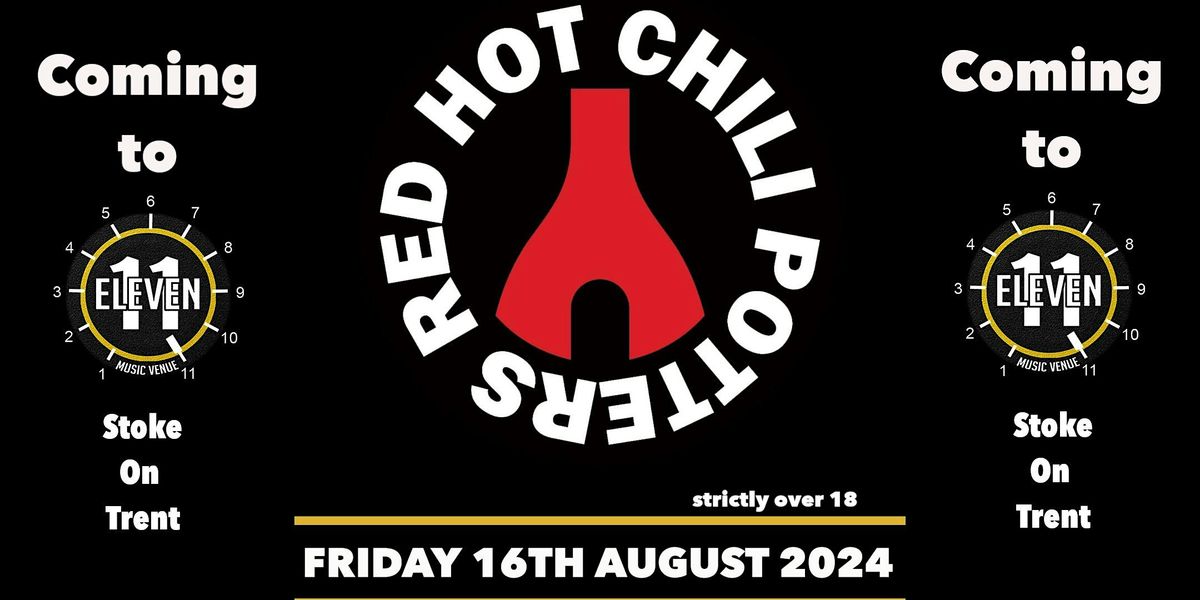 Red Hot Chili potters live Eleven Stoke
