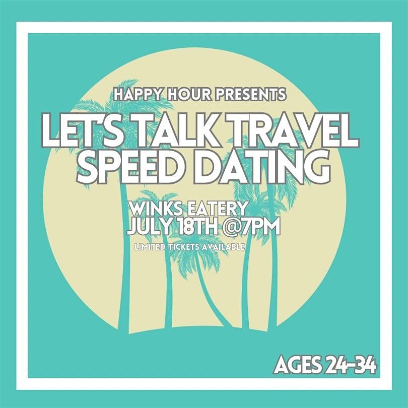 Let\u2019s Talk Travel Speed Dating Ages 24-34 (London)