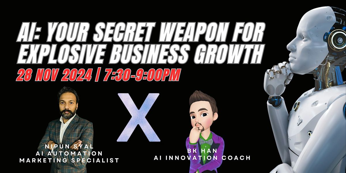 AI: Your Secret Weapon for Explosive Business Growth