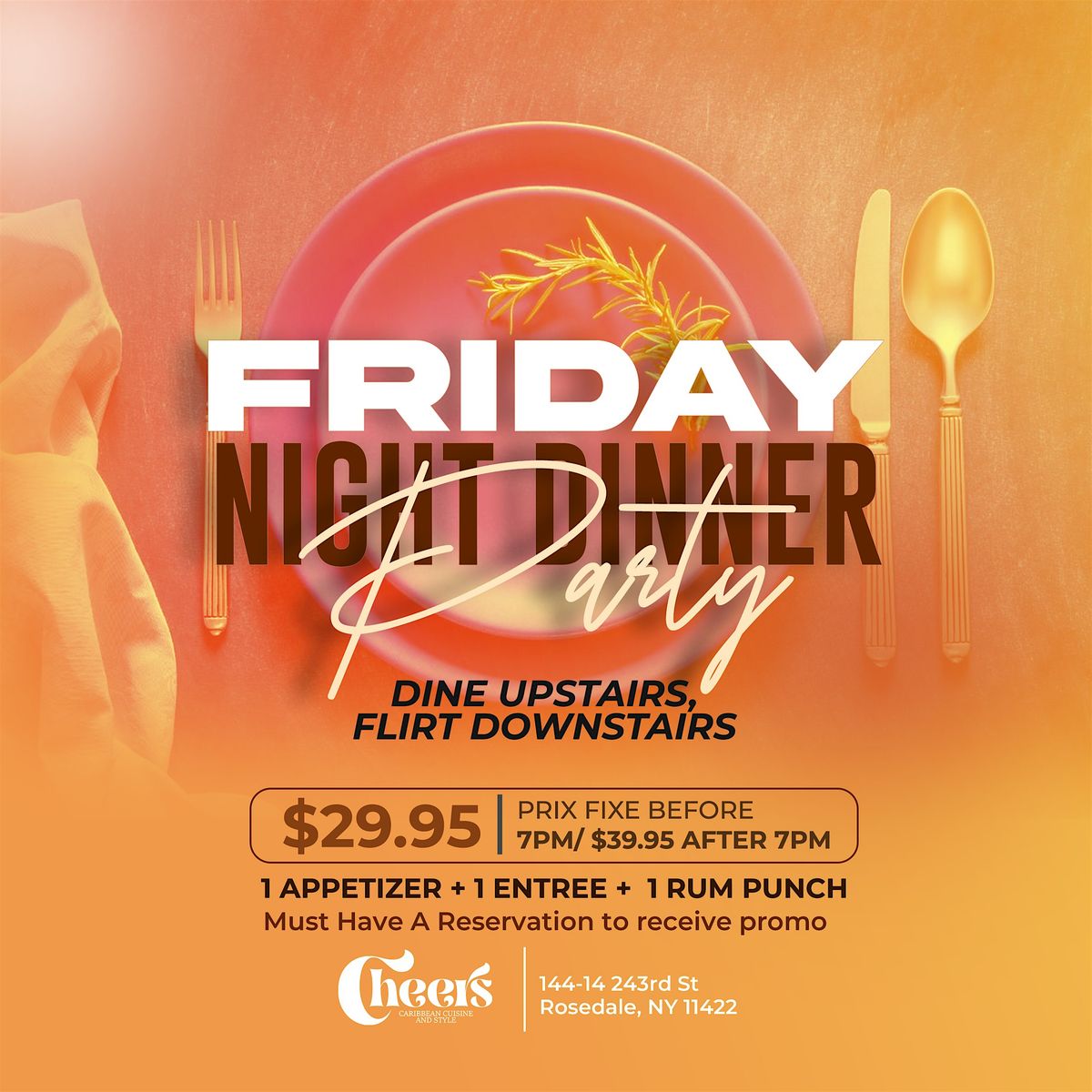 Friday Night Dinner Party $29.95 Chef Prix Fixe | Unlimited Vibes in Lounge