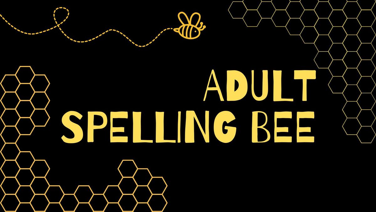 Adult Spelling Bee