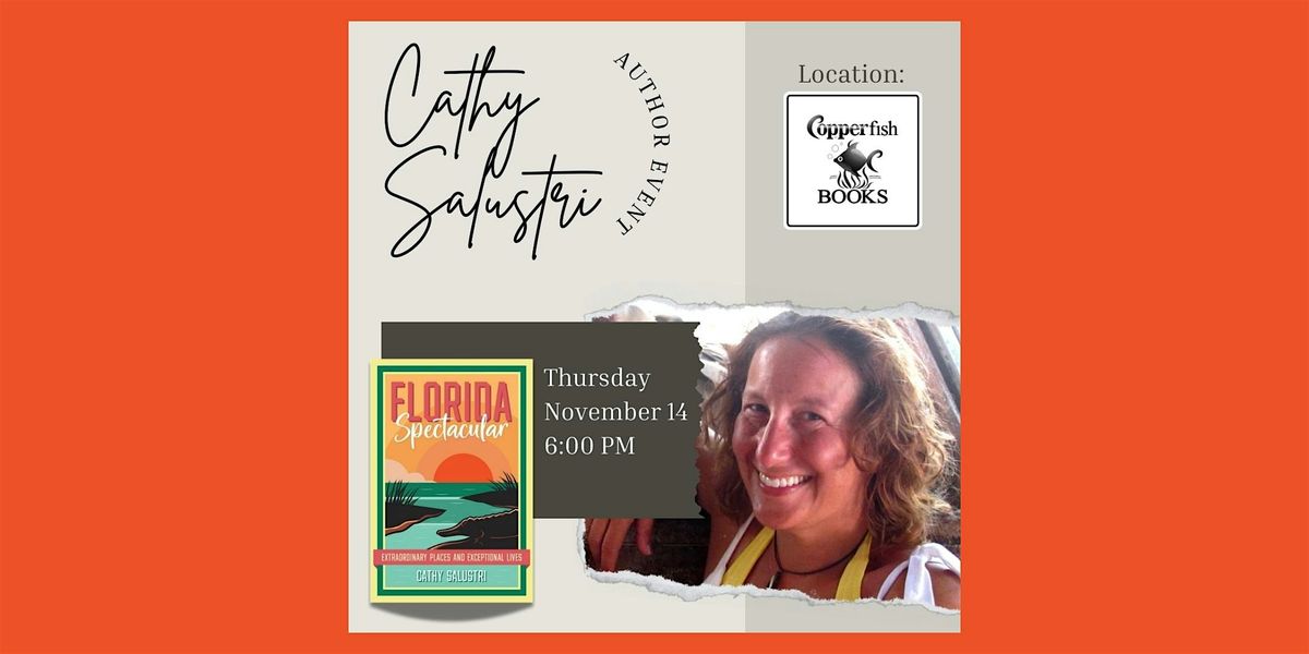 Author Cathy Salustri "Florida Spectacular"