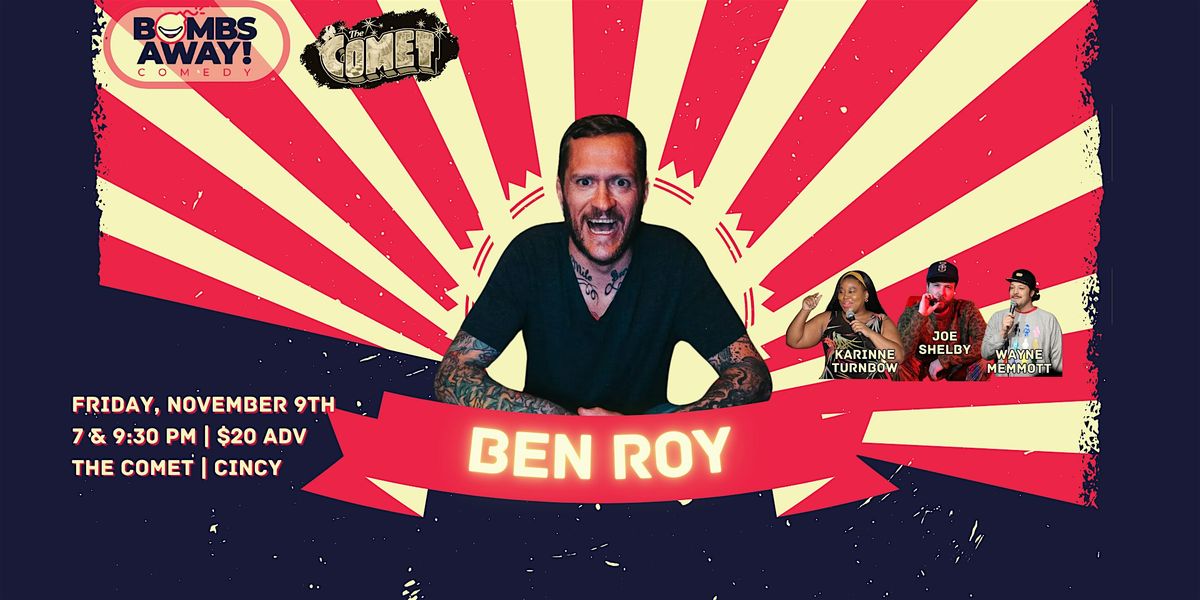 Comedy At The Comet | BEN ROY