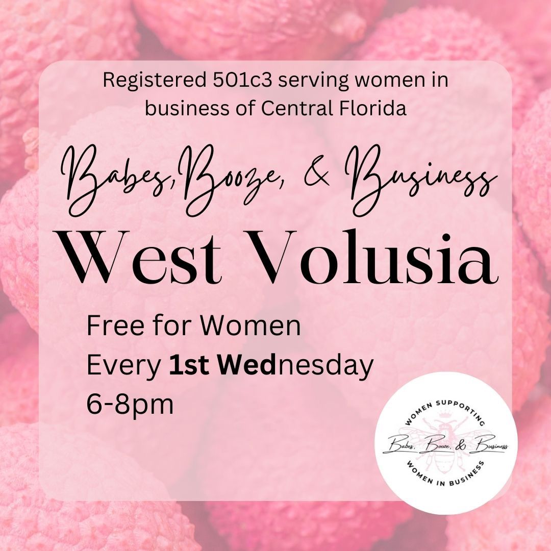 Babes, Booze, & Business West Volusia January Meet Up