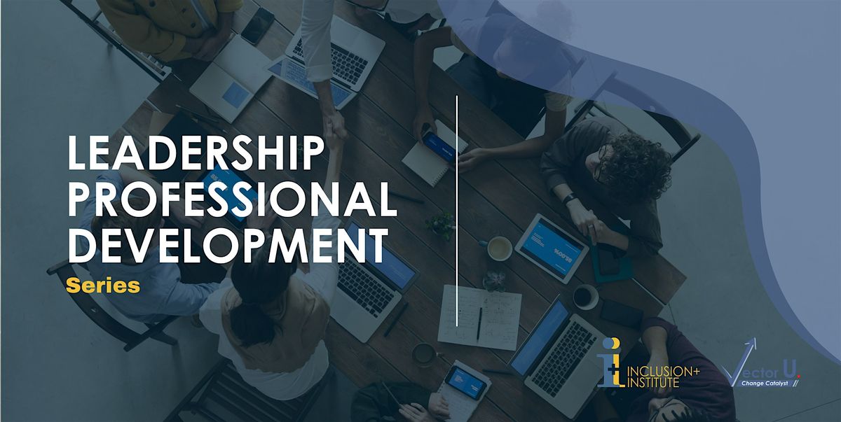 Leadership Professional Development Series