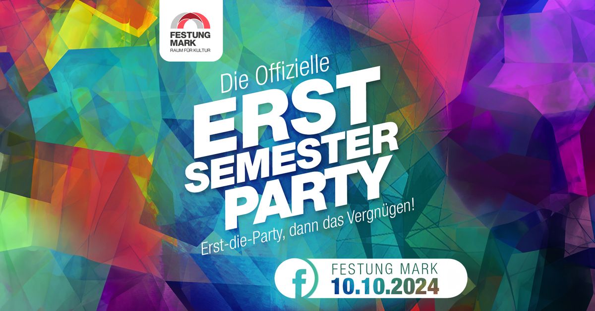 Die Offizielle Erstsemesterparty in der Festung Mark mit DJ Florence  \/\/ 2 Floors