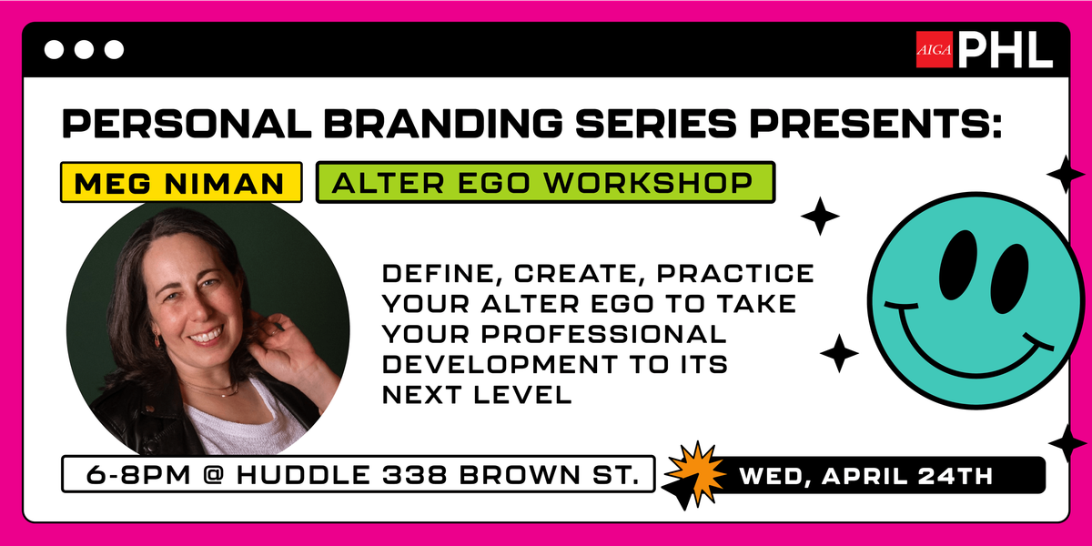 Personal Branding Series: Alter Ego Workshop by Meg Niman