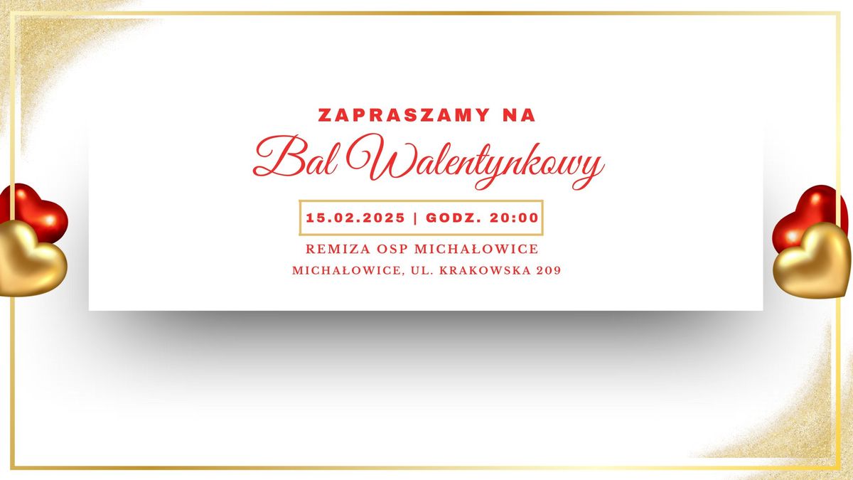 Bal Walentynkowy w Micha\u0142owicach