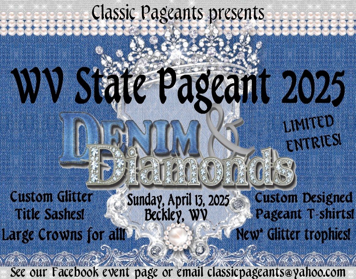 Denim & Diamonds WV State Pageant