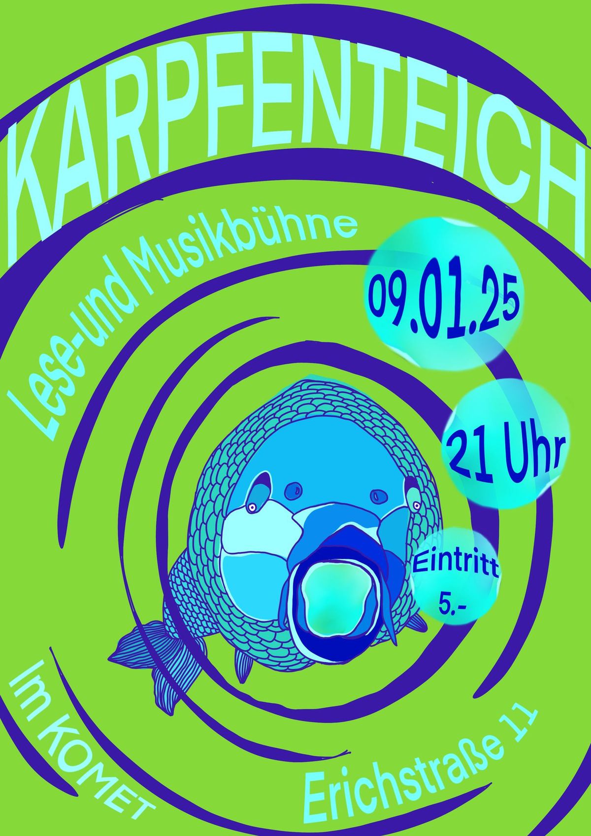 Des Menschen Wille und der Karpfenteich Vol.27, Lese-und Musikb\u00fchne am 9.01. im KOMET, Erichst. 11