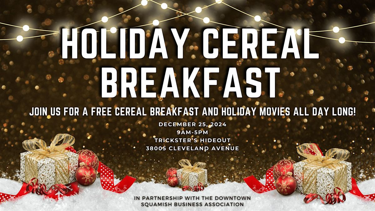 2nd Annual FREE Holiday Cereal Breakfast