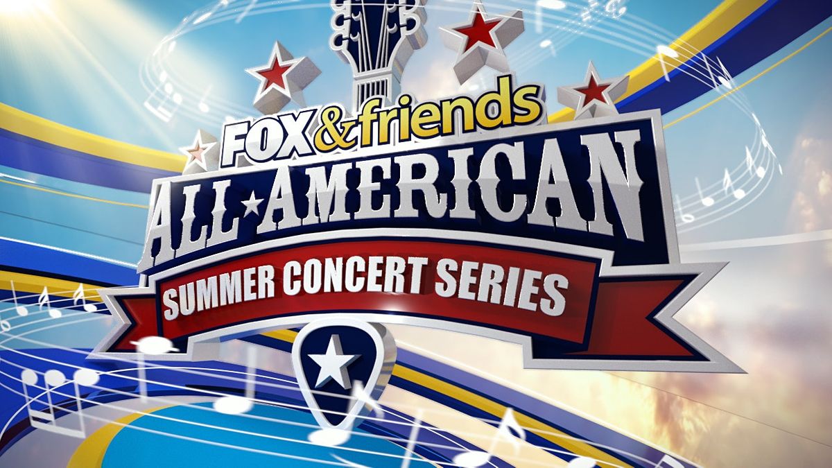 LIMITED VIP TICKETS: Fox & Friends All-American Summer Concert Series