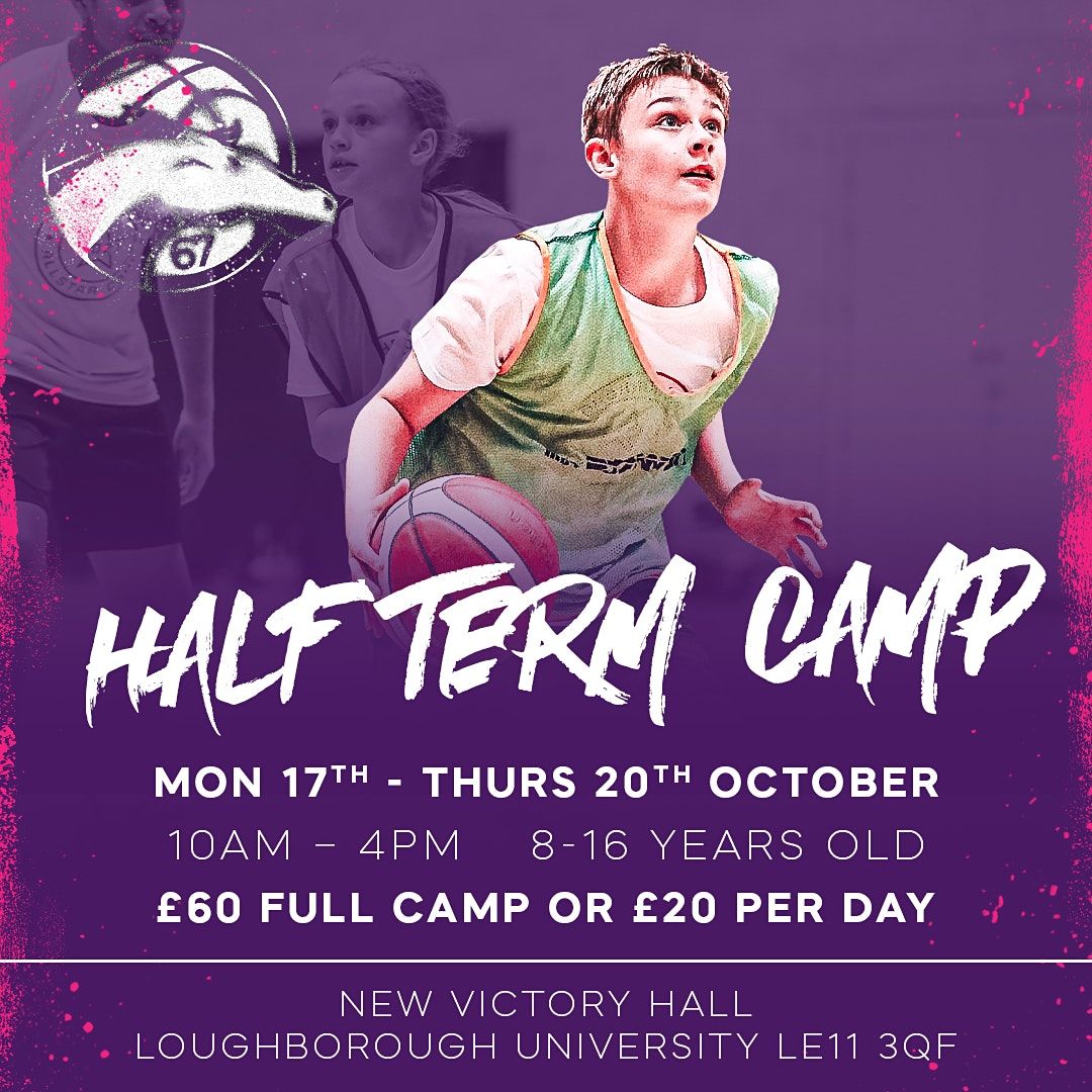October Half Term Basketball Camp, New Victory Hall, Loughborough, 17