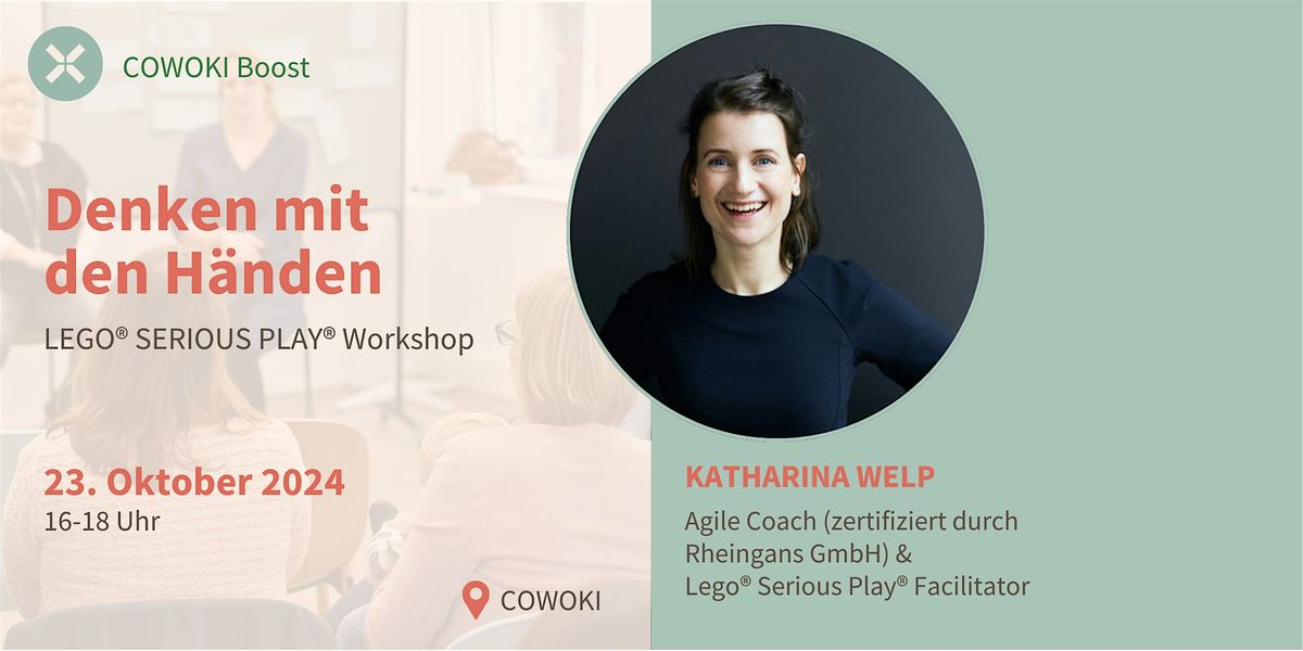 COWOKI Boost - Workshop LEGO\u00ae SERIOUS PLAY\u00ae mit Katharina Welp