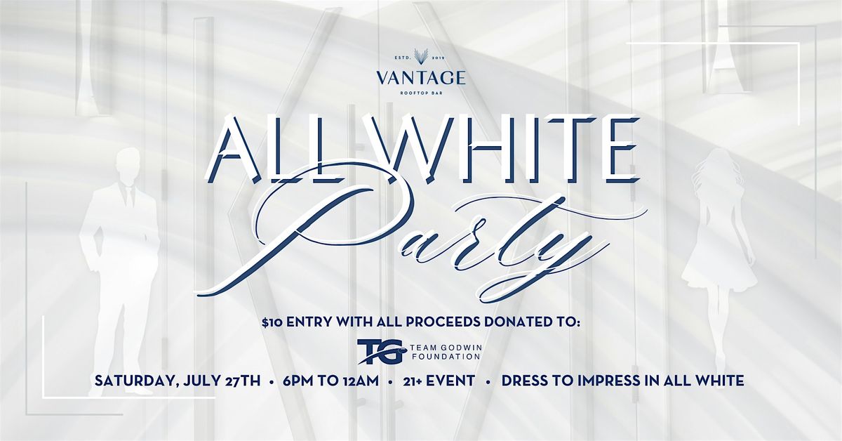 1st Annual All White Party at Vantage Rooftop Bar