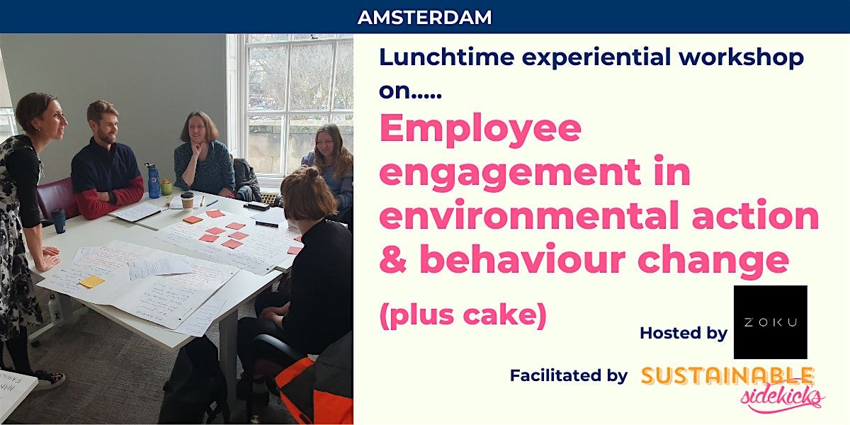 Amsterdam - Employee Engagement in Environmental Action & Behaviour Change