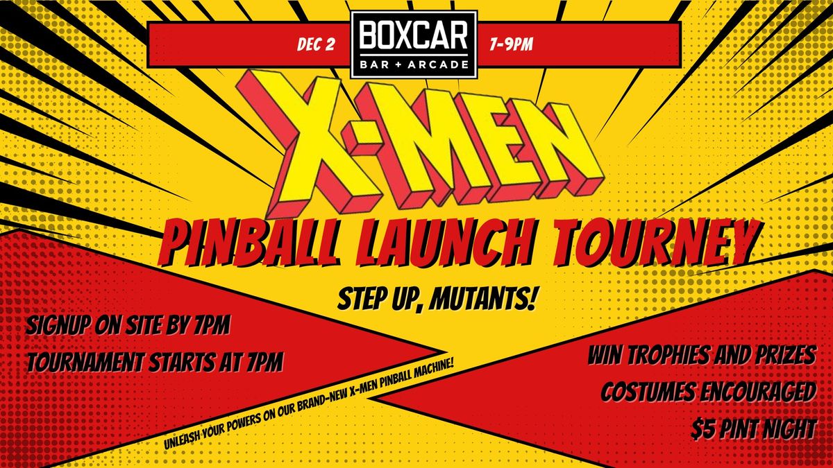 X-Men Pinball Launch Tourney