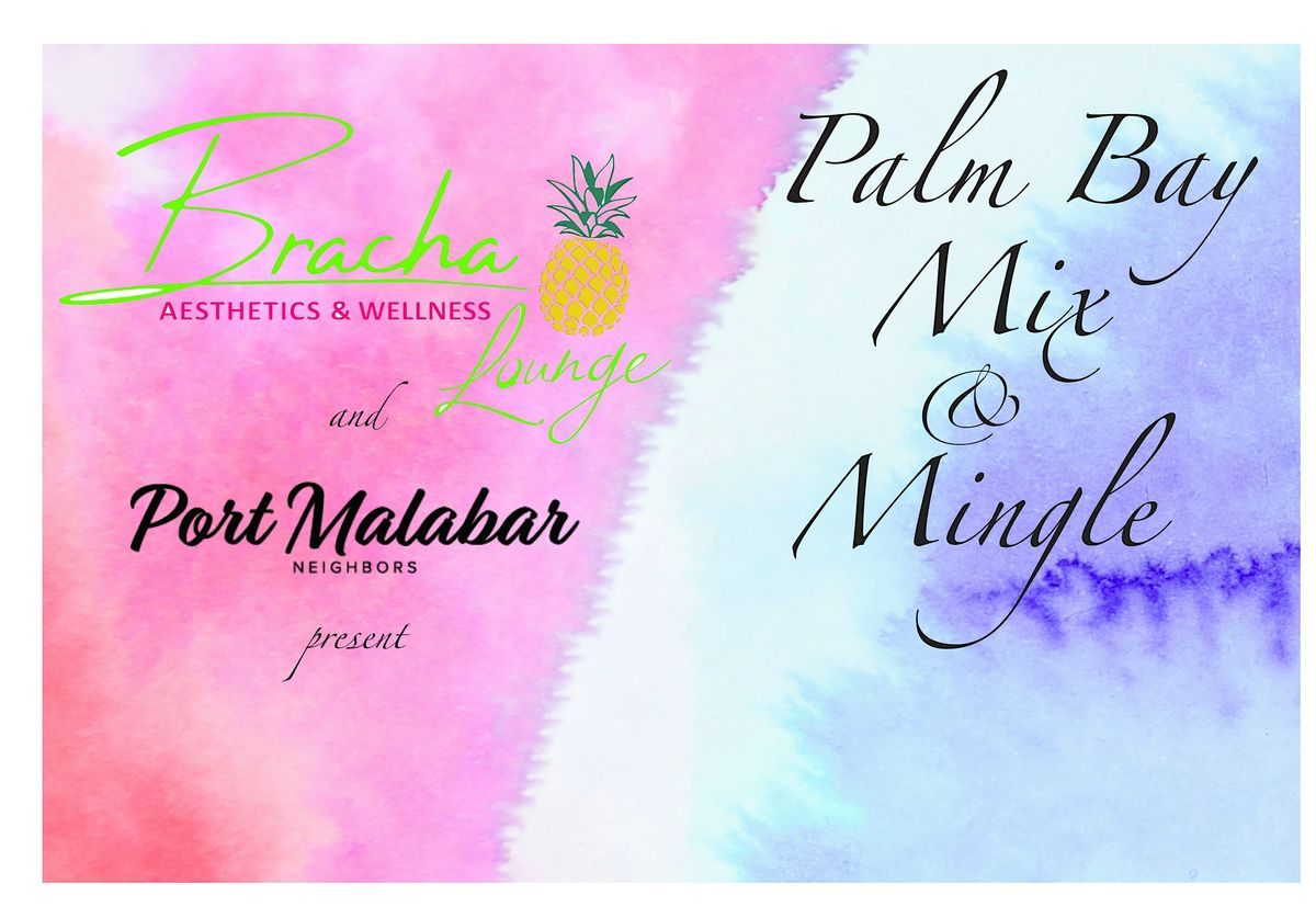 Palm Bay Mix & Mingle