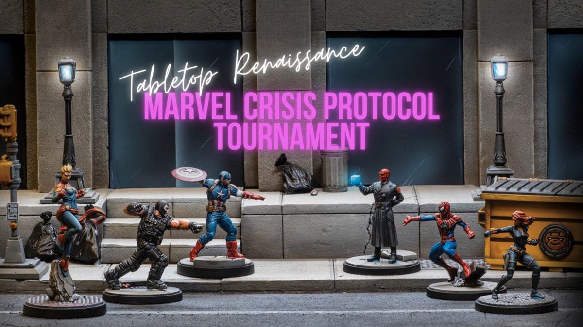 Marvel Crisis Protocol Tournament