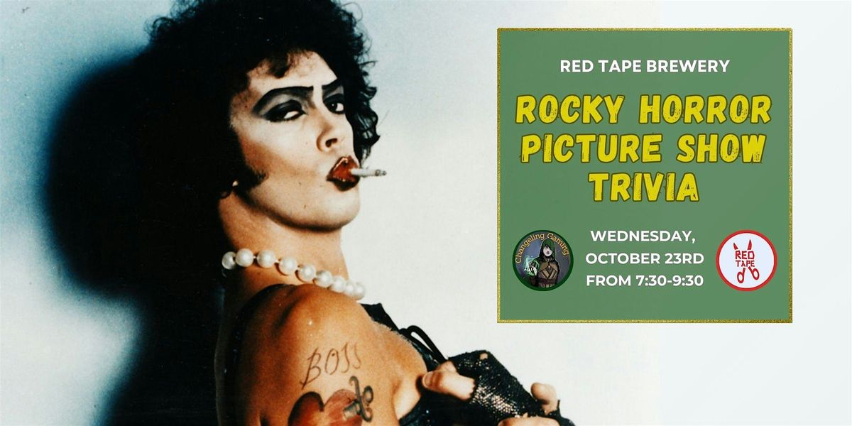 Rocky Horror Picture Show Trivia Night at Red Tape Brewery | EastEndToronto