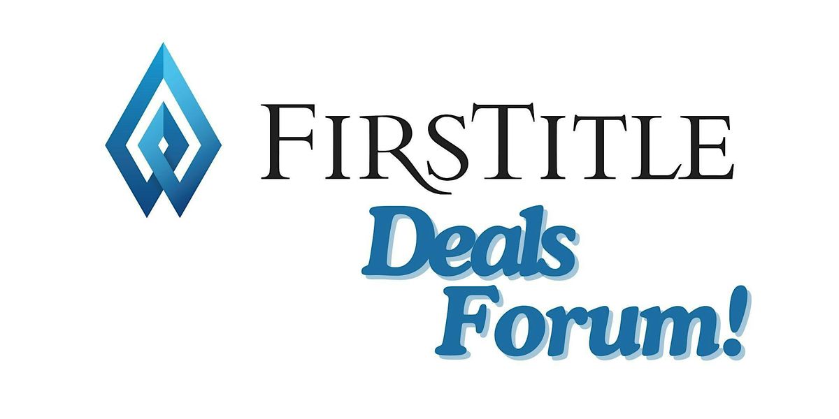FirsTitle Deals Forum July