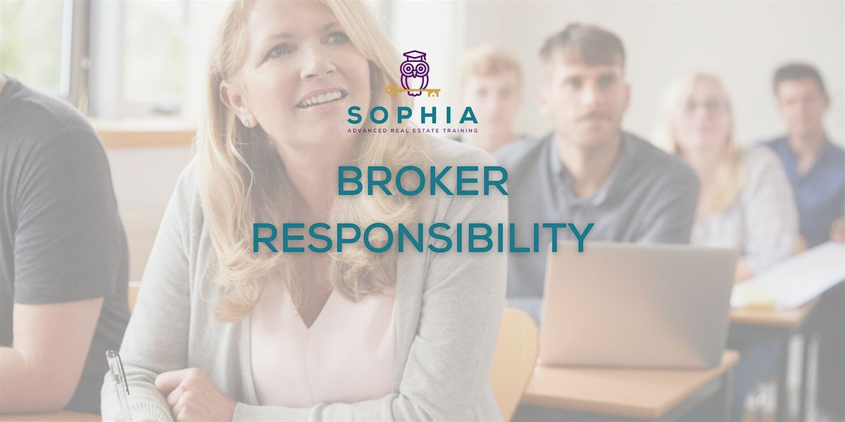 Broker Responsibility Class