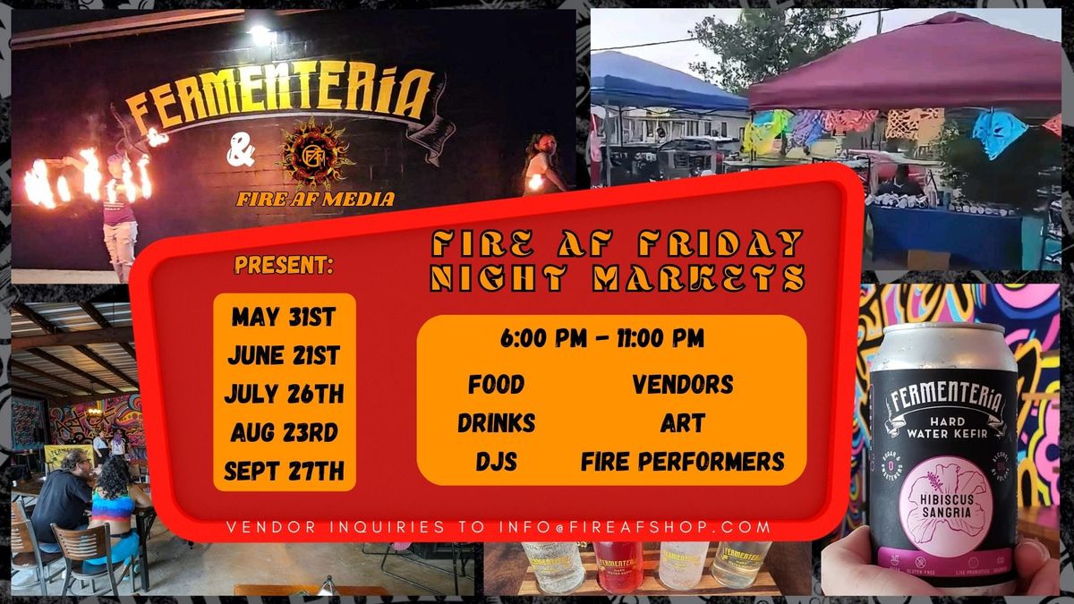 Fire AF Friday Night Markets