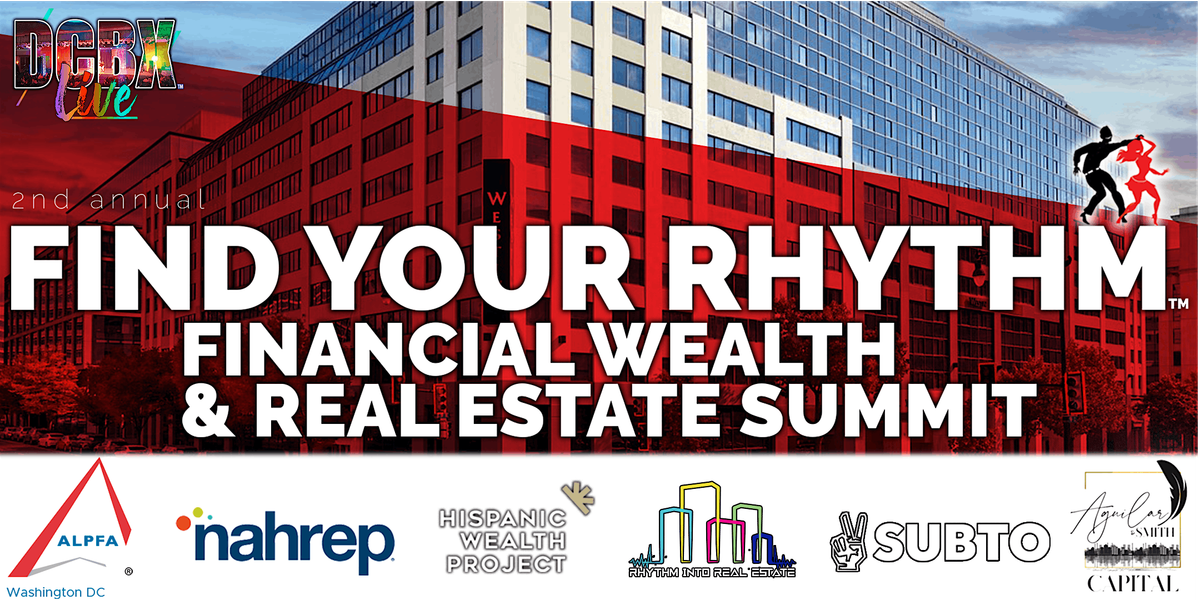 Find your Rhythm |Financial Wealth & Real Estate Summit |