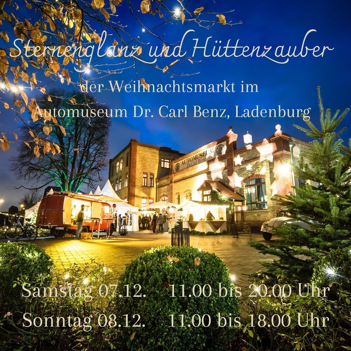 "Sternenglanz und H\u00fcttenzauber" der Weihnachtsmarkt im Automuseum Dr. Carl Benz, Ladenburg