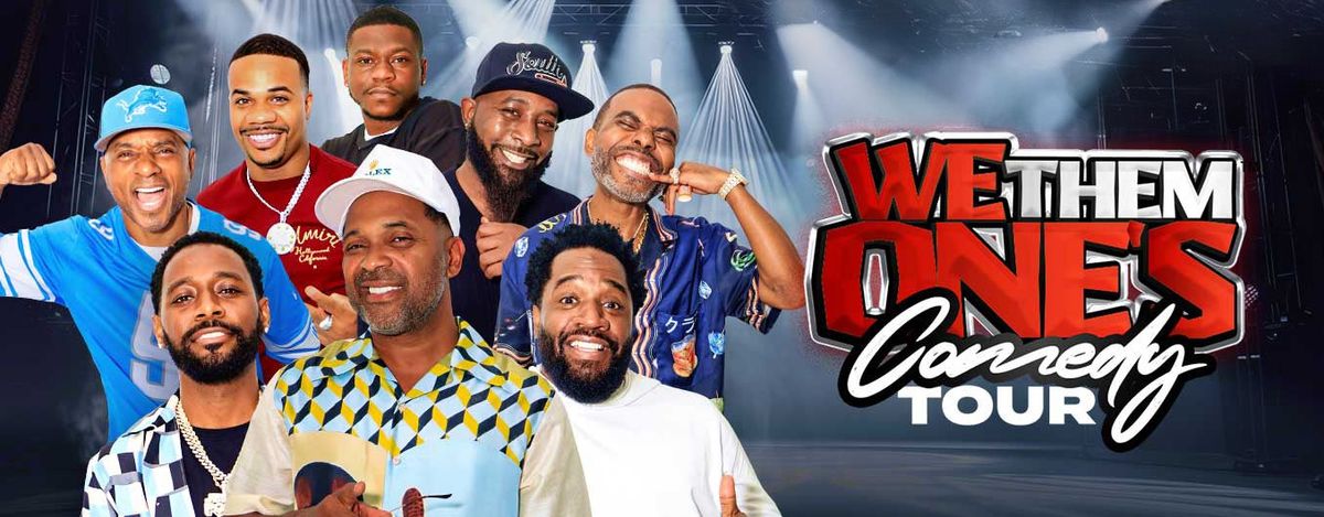 We Them Ones Comedy Tour: with Mike Epps, & friends: Kansas City, MO.