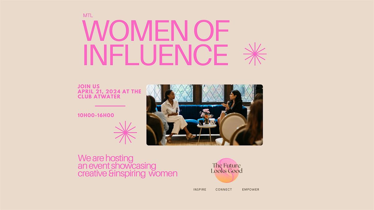 Women of Influence by The Future Looks Good