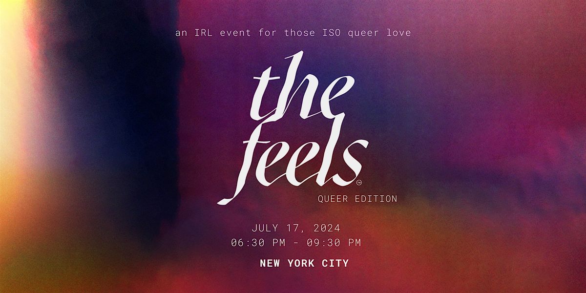 The Feels Queer edition: a pop-up event for LGBTQIA+ love seekers in BK