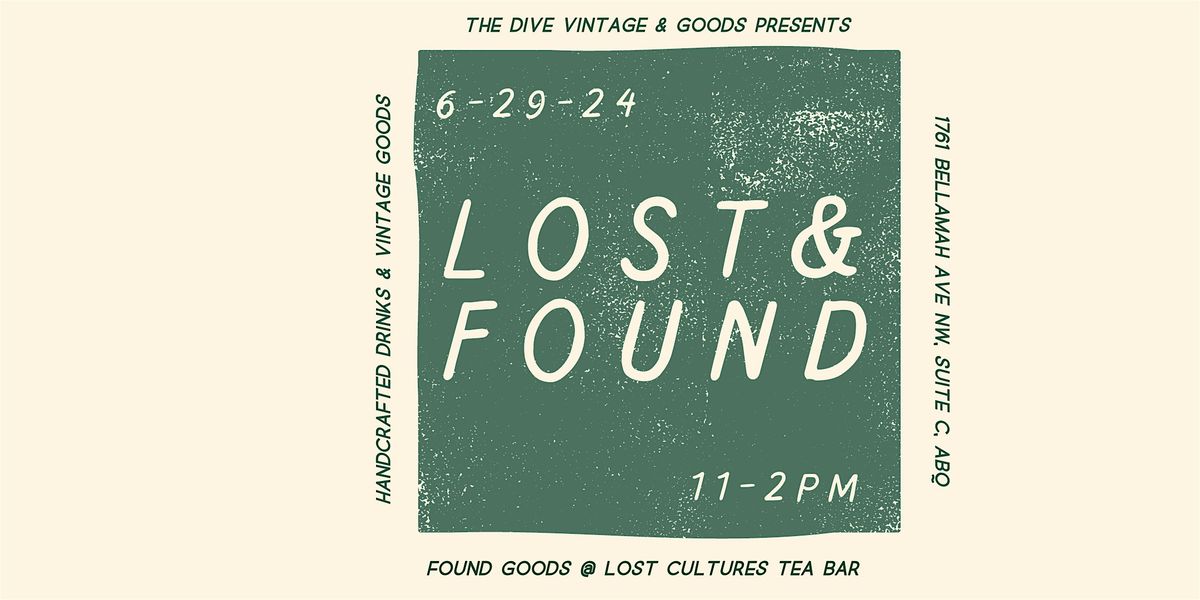 Lost & Found Vintage Market at Tea Bar