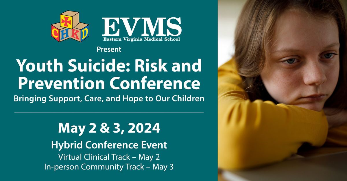 Youth Suicide: Risk and Prevention Conference (Hybrid)